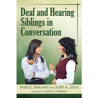 Deaf and Hearing Siblings in Conversation
