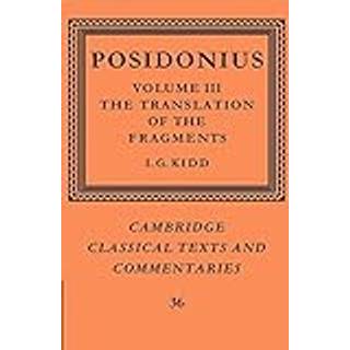 Posidonius: Volume 3, The Translation of the Fragments
