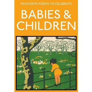 Favourite Poems to Celebrate Babies and Children