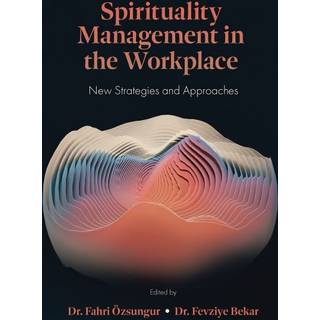 Spirituality Management in the Workplace