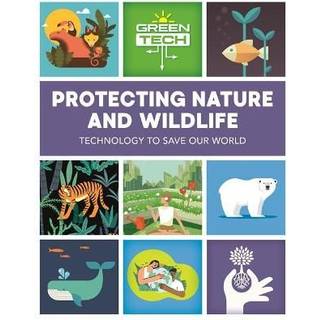 Green Tech: Protecting Nature and Wildlife