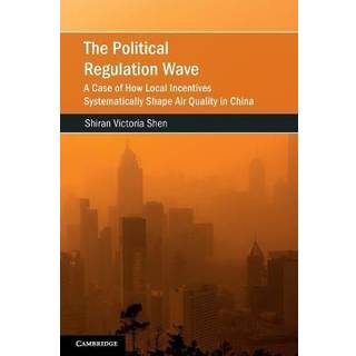 The Political Regulation Wave