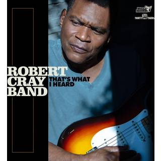 Robert Cray Band - That's What I Heard