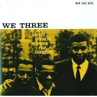 Paul Chambers Roy Haynes with Phineas Newborn - We Three