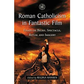 Roman Catholicism in Fantastic Film