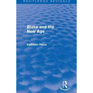 Blake and the New Age (Routledge Revivals)
