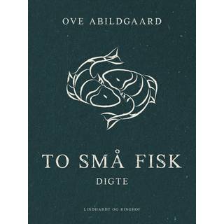 To små fisk. Digte