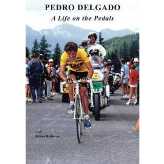 A Life on the Pedals (4, 2019) | Pedro Delgado,Julian Redondo