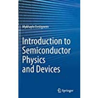 Introduction to Semiconductor Physics and Devices