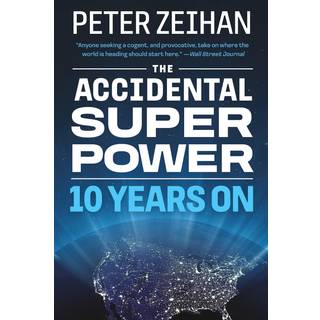 The Accidental Superpower