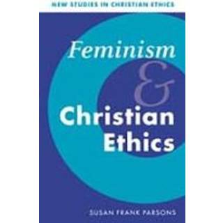 Feminism and Christian Ethics