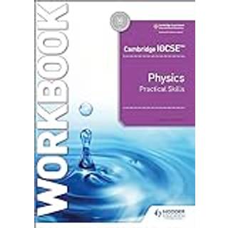 Cambridge IGCSE™ Physics Practical Skills Workbook