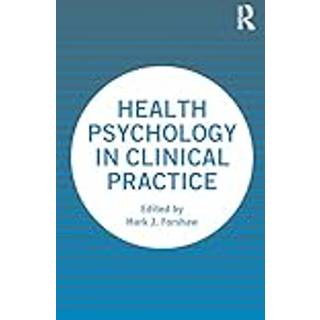 Health Psychology in Clinical Practice
