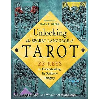 Unlocking the Secret Language of Tarot