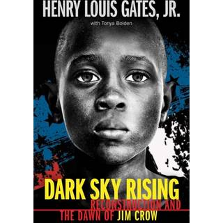 Dark Sky Rising: Reconstruction and the Dawn of Jim Crow (Scholastic Focus)