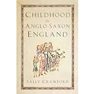 Childhood in Anglo-Saxon England