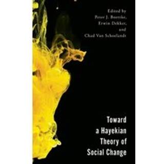 Toward a Hayekian Theory of Social Change