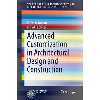 Advanced Customization in Architectural Design and Construction