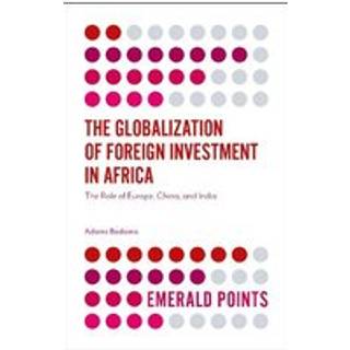 The Globalization of Foreign Investment in Africa