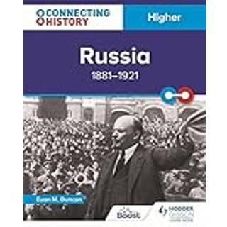 Connecting History: Higher Russia, 1881–1921