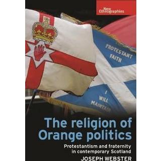 The Religion of Orange Politics