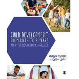 Child Development From Birth to 8 Years