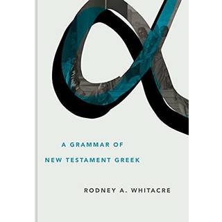Grammar of New Testament Greek