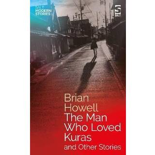 The Man Who Loved Kuras and Other Stories