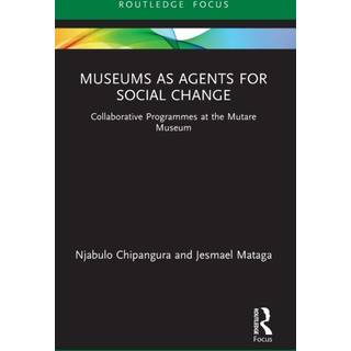 Museums as Agents for Social Change