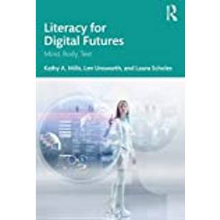 Literacy for Digital Futures