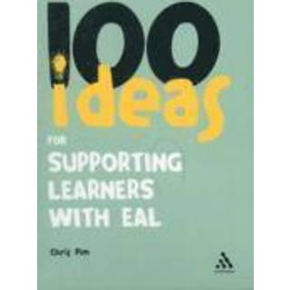 100 Ideas for Supporting Learners with EAL