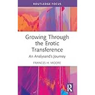 Growing Through the Erotic Transference