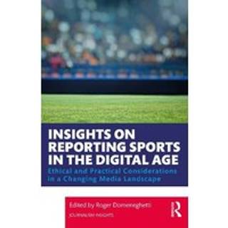 Insights on Reporting Sports in the Digital Age