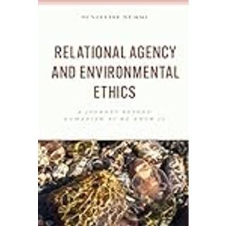 Relational Agency and Environmental Ethics