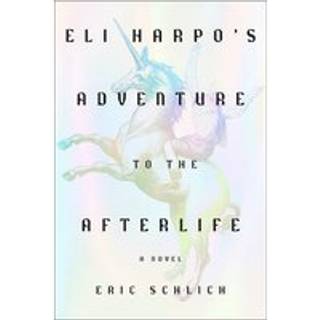 Eli Harpo's Adventure to the Afterlife