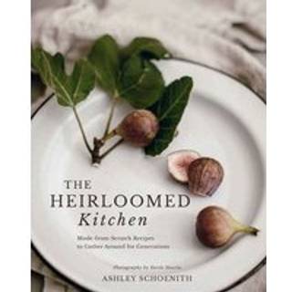 The Heirloomed Kitchen