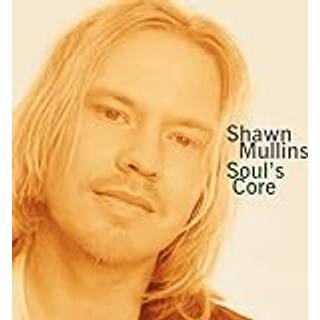 Shawn Mullins - Souls Core