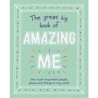 The Great Big Book of Amazing Me