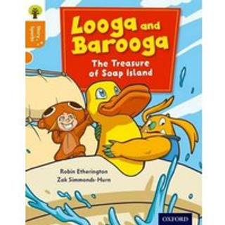 Oxford Reading Tree Story Sparks: Oxford Level 6: Looga and Barooga: The Treasure of Soap Island