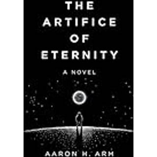 Artifice of Eternity, The