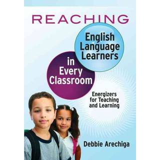 Reaching English Language Learners in Every Classroom
