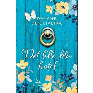 Dayane de Oliveira - Det lille blå hotel