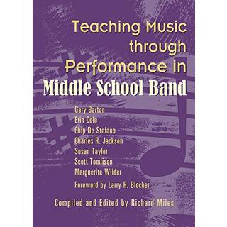 Teaching Music through Performance in Middle School Band