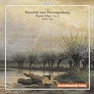 H. Von Herzogenberg - Piano Trios 1 & 2