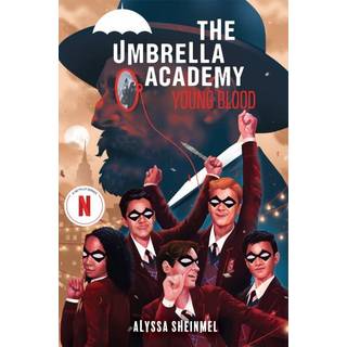 Young Blood (An Umbrella Academy YA Novel)