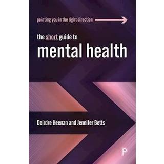 The Short Guide to Mental Health
