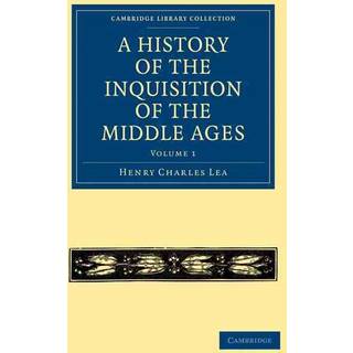 A History of the Inquisition of the Middle Ages: Volume 1