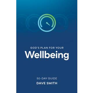 God's Plan for Your Wellbeing