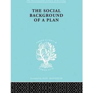 The Social Background of a Plan