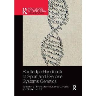 Routledge Handbook of Sport and Exercise Systems Genetics